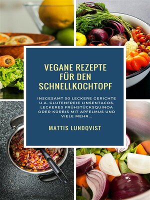 cover image of Vegane Rezepte für den Schnellkochtopf